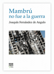 Cover Image: MAMBRÚ NO FUE A LA GUERRA