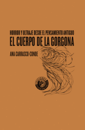 EL CUERPO DE LA GORGONA Cover Image: EL CUERPO DE LA GORGONA