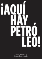 Cover Image: ¡AQUÍ HAY PETRÓLEO!