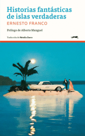 Cover Image: HISTORIAS FANTASTICAS DE ISLAS VERDADERAS