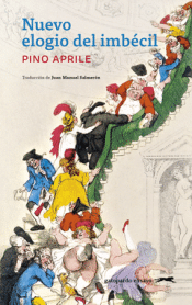 Cover Image: NUEVO ELOGIO DEL IMBÉCIL