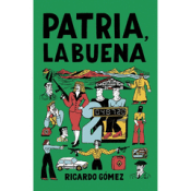 Cover Image: PATRIA, LA BUENA