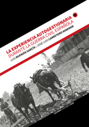 Cover Image: LA EXPERIENCIA AUTOGESTIONARIA DURANTE LA GUERRA CIVIL ESPAÑOLA