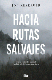 Imagen de cubierta: HACIA RUTAS SALVAJES