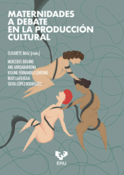 Cover Image: MATERNIDADES A DEBATE EN LA PRODUCCIÓN CULTURAL