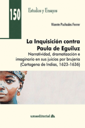 Cover Image: LA INQUISICIÓN CONTRA PAULA DE EGUILUZ