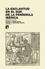 Cover Image: LA ESCLAVITUD EN EL SUR DE LA PENÍNSULA IBÉRICA