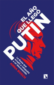 Cover Image: EL AÑO QUE LLEGÓ PUTIN