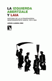 Cover Image: LA IZQUIERDA ABERTZALE Y LAIA