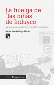 Cover Image: LA HUELGA DE 'LAS NIÑAS' DE INDUYCO
