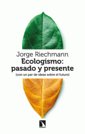Cover Image: ECOLOGISMO: PASADO Y PRESENTE