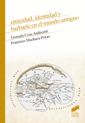 Cover Image: ETNICIDAD, IDENTIDAD Y BARBARIE EN EL MUNDO ANTIGUO