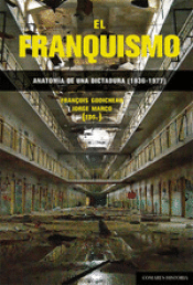 Cover Image: FRANQUISMO: ANATOMIA DE UNA DICTADURA (1936-1977)