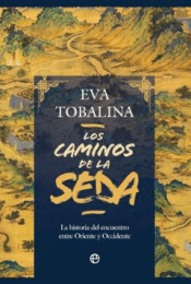 Cover Image: LOS CAMINOS DE LA SEDA