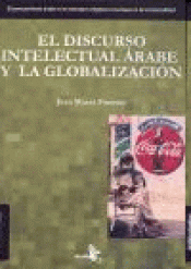 Imagen de cubierta: EL DISCURSO INTELECTUAL ÁRABE Y LA GLOBALIZACIÓN