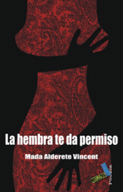 Imagen de cubierta: LA HEMBRA TE DA PERMISO