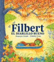 Imagen de cubierta: FILBERT, EL DIABLILLO BUENO