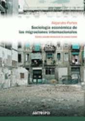 Imagen de cubierta: SOCIOLOGÍA ECONÓMICA DE LAS MIGRACIONES INTERNACIONALES