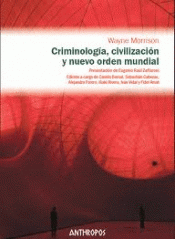 Imagen de cubierta: CRIMINOLOGÍA, CIVILIZACIÓN Y NUEVO ORDEN MUNDIAL