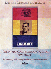 Imagen de cubierta: DIONISIO CASTELLANO GARCÍA "PALOMO"