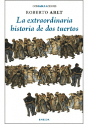 Imagen de cubierta: LA EXTRAORDINARIA HISTORIA DE DOS TUERTOS