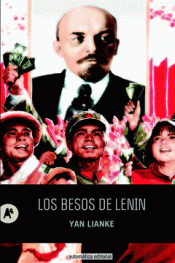 Imagen de cubierta: LOS BESOS DE LENIN