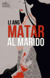 Imagen de cubierta: MATAR AL MARIDO