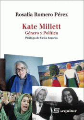 Imagen de cubierta: KATE MILLETT - GÉNERO Y POLÍTICA
