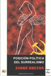 Imagen de cubierta: POSICIÓN POLÍTICA DEL SURREALISMO