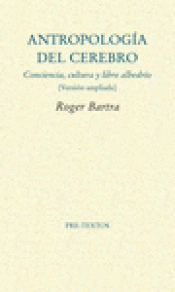Imagen de cubierta: ANTROPOLOGÍA DEL CEREBRO