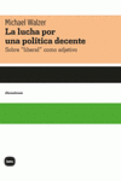 Cover Image: LA LUCHA POR UNA POLI´TICA DECENTE