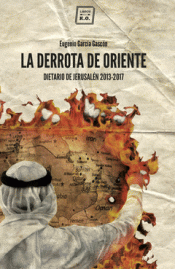 Imagen de cubierta: LA DERROTA DE ORIENTE