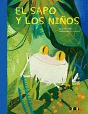 Imagen de cubierta: EL SAPO Y LOS NIÑOS