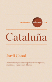 Imagen de cubierta: HISTORIA MÍNIMA DE CATALUÑA