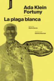 Cover Image: LA PLAGA BLANCA