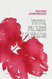 Cover Image: YUYU, FLORES Y POEMAS