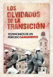 Cover Image: LOS OLVIDADOS DE LA TRANSICIÓN