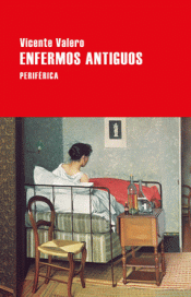 Imagen de cubierta: ENFERMOS ANTIGUOS