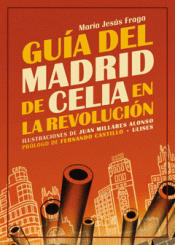 Cover Image: GUÍA DEL MADRID DE CELIA EN LA REVOLUCIÓN