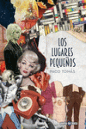 Imagen de cubierta: LOS LUGARES PEQUEÑOS