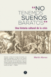 Imagen de cubierta: NO TENEMOS SUEÑOS BARATOS