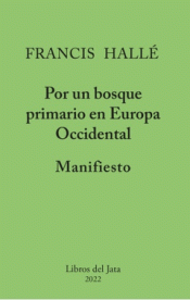 Cover Image: MANIFIESTO POR UN BOSQUE PRIMARIO EN EUROPA OCCIDENTAL
