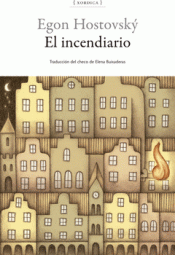 Cover Image: EL INCENDIARIO