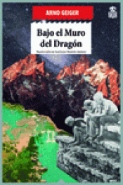 Imagen de cubierta: BAJO EL MURO DEL DRAGÓN