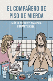 Imagen de cubierta: EL COMPAÑERO DE PISO DE MIERDA