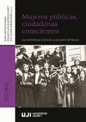 Imagen de cubierta: MUJERES PÚBLICAS, CIUDADANAS CONSCIENTES