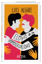 Imagen de cubierta: ELOGIO DE LA HOMOSEXUALIDAD