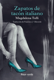 Imagen de cubierta: ZAPATOS DE TACÓN ITALIANO