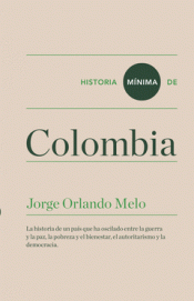 Imagen de cubierta: HISTORIA MÍNIMA DE COLOMBIA