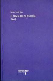 Imagen de cubierta: EL CRISTAL QUE SE DESOBLA